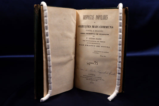 AS15LT14 – Franco, Secundo [Sousa, José Franco de (trad.)] – RESPOSTAS POPULARES ÁS OBJECÇÕES MAIS COMMUNS CONTRA A RELIGIÃO. II Tomos. Lisboa. Typographia Universal. 1878