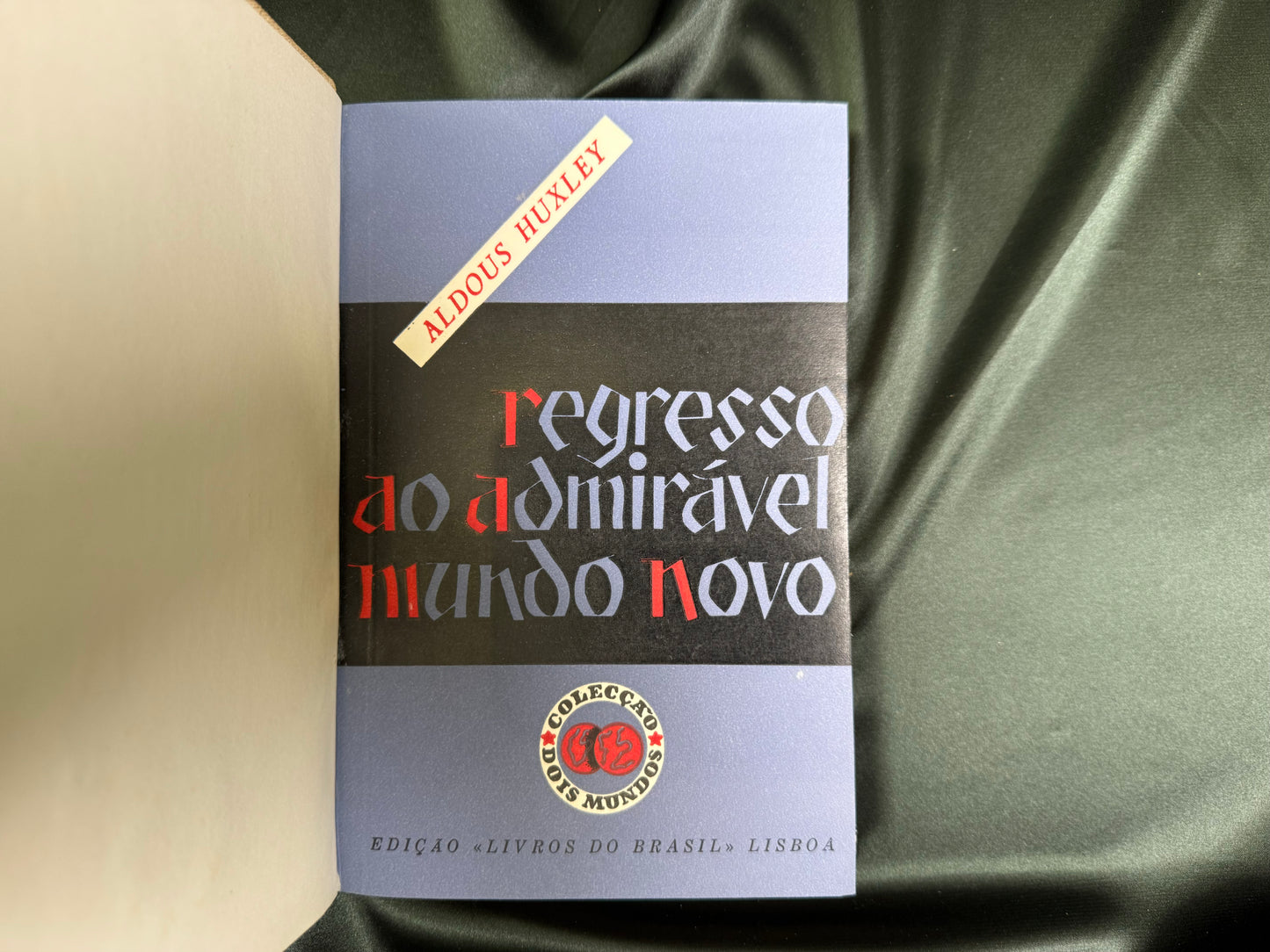 AS16LT14 – Huxley, Aldous – REGRESSO DO ADMIRÁVEL MUNDO NOVO. Lisboa. Livros do Brasil. s.d.