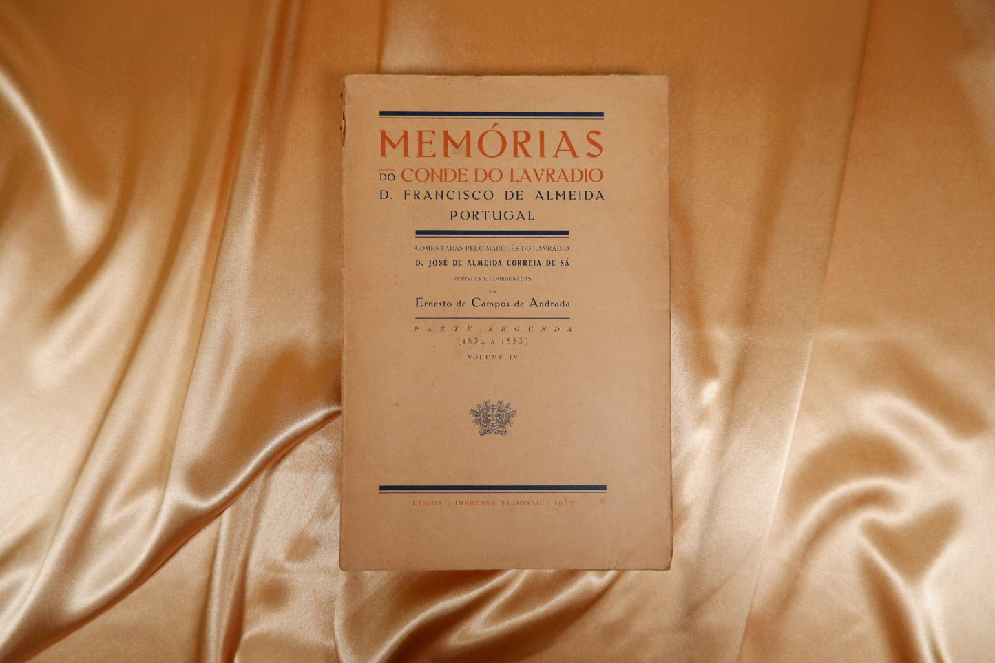 AS16LT35 – Portugal, Francisco de Almeida – MEMÓRIAS DO CONDE DO LAVRADIO. Coimbra. Imprensa da Universidade. Vols. I, III, IV e V [de VIII]. 1932-1938