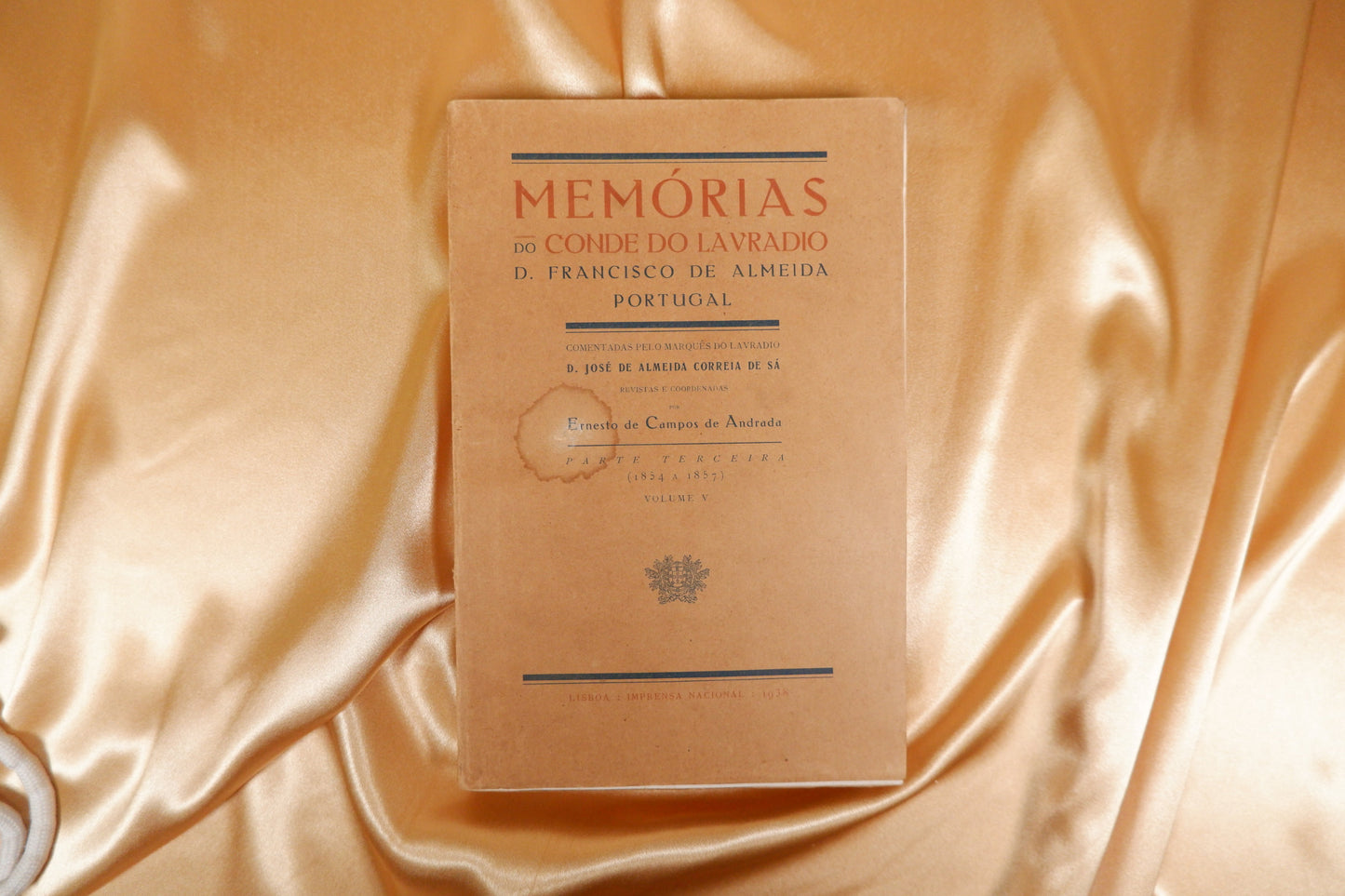 AS16LT35 – Portugal, Francisco de Almeida – MEMÓRIAS DO CONDE DO LAVRADIO. Coimbra. Imprensa da Universidade. Vols. I, III, IV e V [de VIII]. 1932-1938