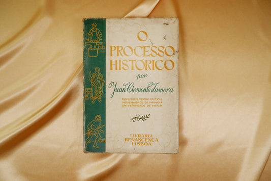 AS16LT50 – Zamora, Juan Clemente – O PROCESSO HISTÓRICO. Col. Conhecimento do Homem, I. Lisboa. Livraria Renascença Editora. s.d.