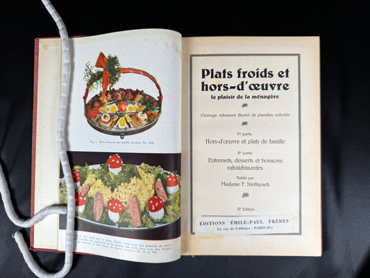 AS17LT55 – Nietlispach, F. – PLATS FROIDS ET HORS D’OEUVRE: LE PLAISIR DE LA MÉNAGÈRE. Éditions Émile-Paul Fréres. Paris. s.d. [1930]