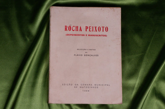 AS18LT54 – Gonçalves, Flávio – ROCHA PEIXOTO (DEPOIMENTOS E MANUSCRITOS). Matosinhos. Câmara Municipal de Matosinhos. 1966