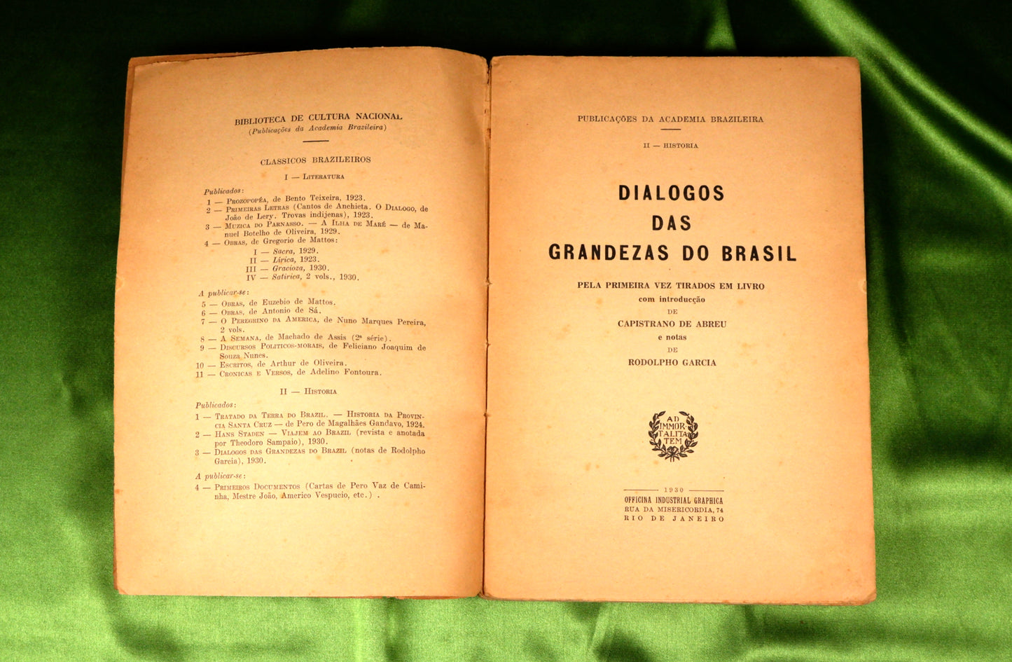 AS20LT15 – [BRASIL] DIALOGOS DAS GRANDEZAS DO BRASIL PELA PRIMEIRA VEZ TIRADOS EM LIVRO, &c. Rio de Janeiro. Academia Brazileira / Officina Industrial Graphica. 1930